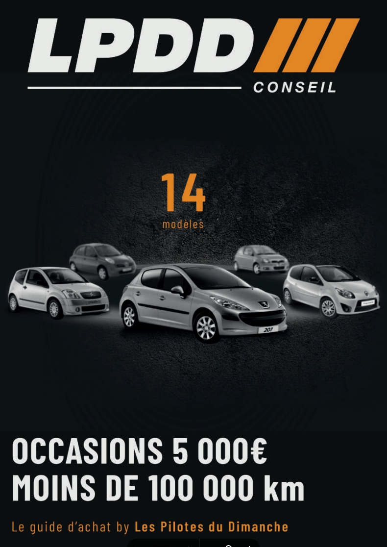 Guide d'achats voiture d’occasion à 5000 euros ou moins avec moins de 100 000 km - LPDD Conseil | Fiche fiabilité - Fiche fiabilité | Voiture fiable